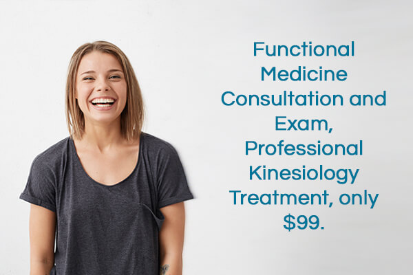 Functional Medicine Consultation and Exam, Professional Kinesiology Treatment, only $99.